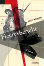 Edlef Köppen: Heeresbericht. Roman, Buch