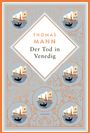 Auf grauem Hintergrund steht "THOMAS MANN Der Tod in Venedig". Illustration von Gondeln und venezianischen Gebäuden.