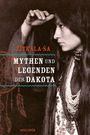 „Zitkala-Ša Mythen und Legenden der Dakota“ steht vor dem Bild einer Frau in traditioneller Kleidung. Links ist ein Traumfänger.