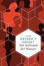 Text: "José Ortega y Gasset. Der Aufstand der Massen. Anaconda." Abstrakte, rote menschliche Silhouetten mit weißen Linien.