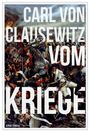 "Carl von Clausewitz Vom Kriege" in großen weißen Buchstaben, über einem kämpferischen Schlachtengemälde.