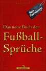 Ben Redelings: Das neue Buch der Fußballsprüche, Buch