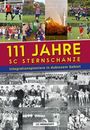 Uwe Wetzner: 111 Jahre SC Sternschanze, Buch