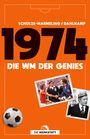 Dietrich Schulze-Marmeling: 1974, Buch