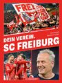 Christoph Beutenmüller: Dein Verein. SC Freiburg, Buch