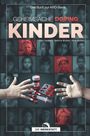 „Geheimsache Doping: Kinder“ steht in großen Buchstaben. Zwei Hände greifen nach Dopingutensilien. Hintergrund: Kinderfotos.