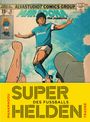 Mahamadou Traoré: Superhelden des Fußballs, Buch