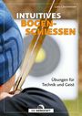 "INTUITIVES BOGENSCHIESSEN" von Lars Christensen. Pfeil zielt auf Zielscheibe, Logo der Werkstatt unten.