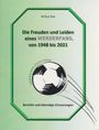 Arthur Eva: Die Freuden und Leiden eines Werderfans von 1948 bis 2021, Buch