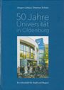 Dietmar Schütz: 50 Jahre Universität in Oldenburg, Buch