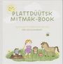 Johanne von Aschwege: Plattdüütsk Mitmak-Book, Buch