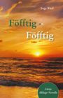 Inge Ried: Föfftig - Föfftig, Buch