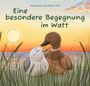 Nina Kwee: Eine besondere Begegnung im Watt, Buch