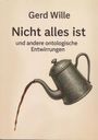 "Gerd Wille: Nicht alles ist und andere ontologische Entwirrungen" steht über einer Illustration einer gießenden Kanne.