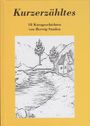 Herwig Sanden: Kurzerzähltes, Buch