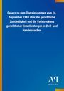 Text: Gesetz zu dem Übereinkommen vom 16. September 1988 über die gerichtliche Zuständigkeit. Unten rechts ein Logo.