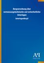 Titel: Bergverordnung über vermessungstechnische und sicherheitliche Unterlagen; Verlag: Antiphon Verlag. Blaues Cover.