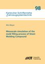 Nils Meyer: Mesoscale simulation of the mold filling process of Sheet Molding Compound, Buch