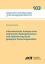 Dominik Stretz: Vibroakustische Analyse eines elektrischen Radnabenmotors und Optimierung durch geeignete Steuerungsansätze, Buch
