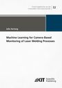 Julia Hartung: Machine Learning for Camera-Based Monitoring of Laser Welding Processes, Buch