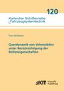 Toni Wilhelm: Querdynamik von Velomobilen unter Berücksichtigung der Reifeneigenschaften, Buch