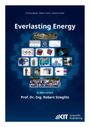 : Everlasting Energy - In Memoriam Prof. Dr.-Ing. Robert Stieglitz, Buch