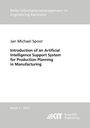 Titel: Introduction of an AI Support System for Production Planning. Autor: Jan Michael Spoor. KIT-Logo unten.
