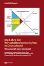 Lars Grünhagen: Die Lehre der Wirtschaftswissenschaftlichen in Deutschland, Buch