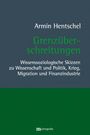 Armin Hentschel: Grenzüberschreitungen, Buch