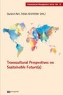 : Transcultural Perspectives on Sustainable Future(s), Buch
