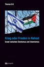 Thomas Ertl: Krieg oder Frieden in Nahost, Buch
