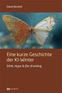 David Bockelt: Eine kurze Geschichte der KI-Winter, Buch
