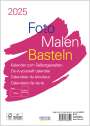 : Foto-Malen-Basteln Bastelkalender A5 weiß 2025, KAL