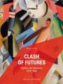 : Clash of Futures, Buch