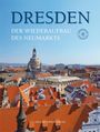 : Dresden. Der Wiederaufbau des Neumarkts, Buch