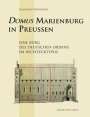 Kazimierz Pospieszny: Domus Marienburg in Preußen, Buch