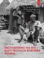 Heidi Tacier: Encountering the Afo / Eloyi People of Northern Nigeria, Buch