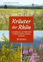 Gerhild Elisabeth Birmann-Dähne: Kräuter der Rhön, Buch