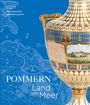 : Pommern - Land am Meer, Buch