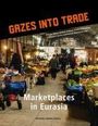 : Gazes into trade, Buch