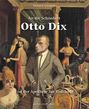 Dietrich Schubert: An die Schönheit Otto Dix, Buch
