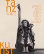 Tanz wird Kunst: 1892-1933, Buch