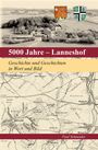 : 5000 Jahre - Lanneshof, Buch