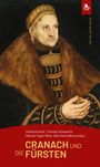 : Cranach und die Fürsten, Buch