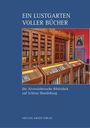 Ein Cover mit der Aufschrift: "EIN LUSTGARTEN VOLLER BÜCHER", darunter eine historische Bibliothek.