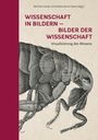 Wissenschaft in Bildern - Bilder der Wissenschaft, Buch