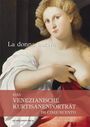 "La donna lasciva" und "Das venezianische Kurtisanenporträt im Cinquecento". Frauenporträt in traditioneller Kleidung.