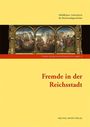 Fremde in der Reichsstadt, Buch