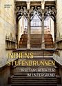 Heinrich Meyer: Indiens Stufenbrunnen, Buch