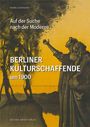 Titel: "Berliner Kulturschaffende um 1900". Zwei Figuren stehen vor einem gelben Himmel, Bäume im Hintergrund.